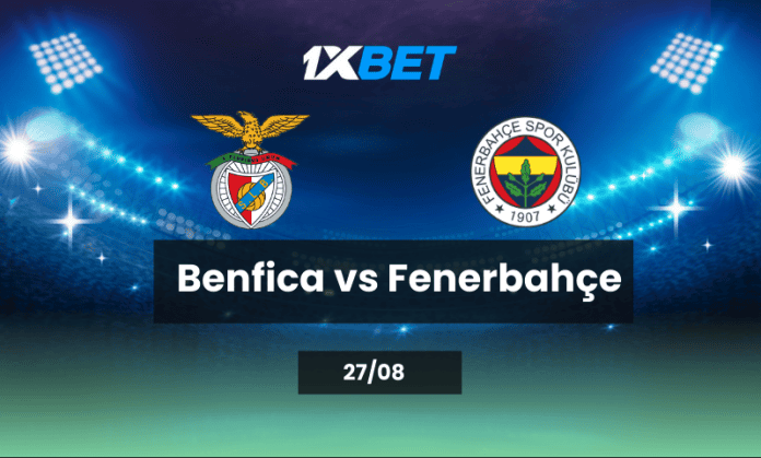 Benfica vs Fenerbahçe : qui est sur le point de se qualifier pour la phase de groupes de la Ligue des champions ?