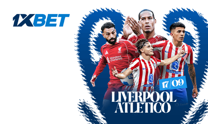 Liverpool contre Atlético Madrid : analyse du match et cotes de paris avec 1xBet
