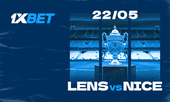 22_05_Lens_Nice_FR Qui remportera la Coupe de France : Lens ou Nice ? | 1xBet