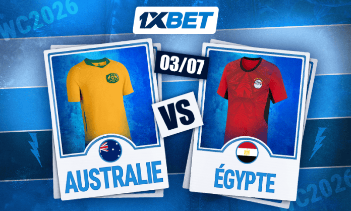 Australia - Egypt_FR L'Égypte va-t-elle poursuivre son parcours face à l'Australie ? | 1xBet