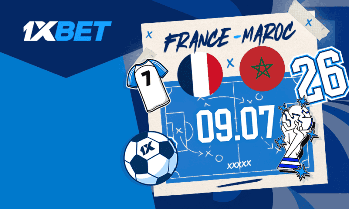 09_07_France_Morocco_FR France - Maroc : le rêve à l'épreuve | 1xBet